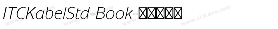 ITCKabelStd-Book字体转换