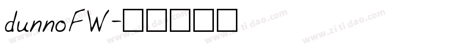 dunnoFW字体转换