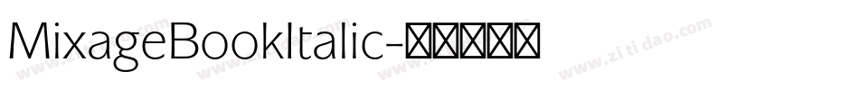 MixageBookItalic字体转换