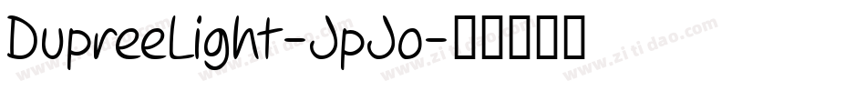 DupreeLight-JpJo字体转换