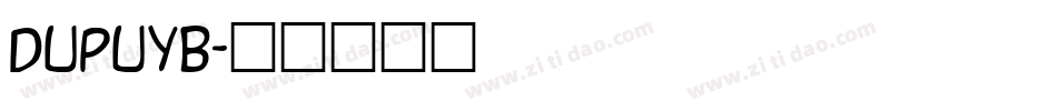 DupuyB字体转换
