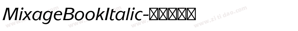 MixageBookItalic字体转换