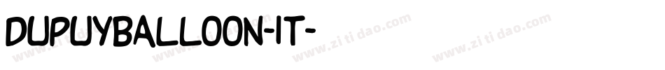 DupuyBALloon-It字体转换