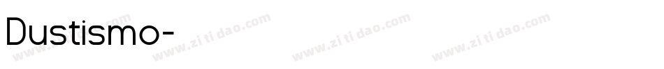 Dustismo字体转换