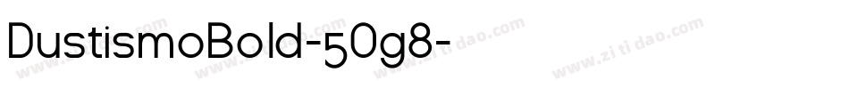 DustismoBold-5Og8字体转换