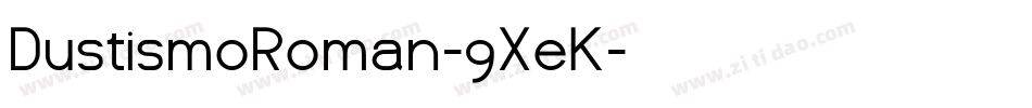 DustismoRoman-9XeK字体转换