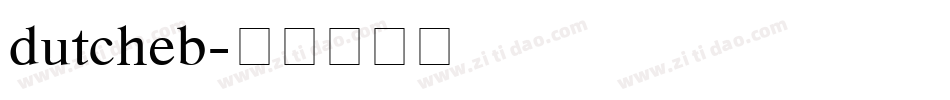 dutcheb字体转换