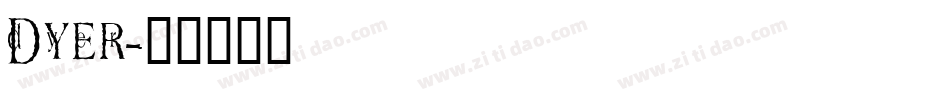 Dyer字体转换