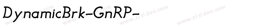 DynamicBrk-GnRP字体转换