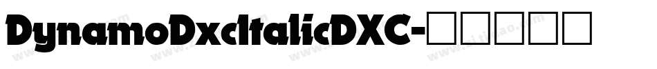 DynamoDxcItalicDXC字体转换