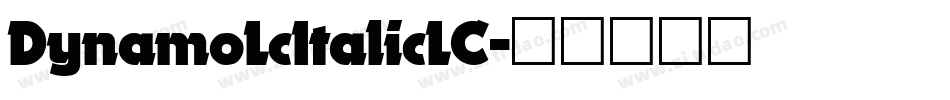 DynamoLcItalicLC字体转换