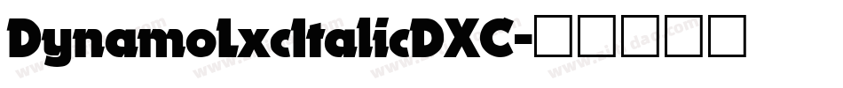 DynamoLxcItalicDXC字体转换