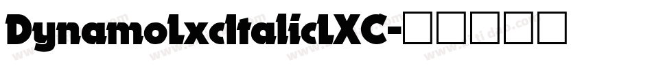 DynamoLxcItalicLXC字体转换