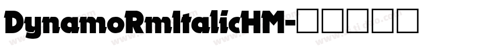 DynamoRmItalicHM字体转换