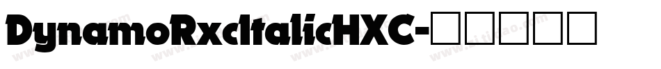 DynamoRxcItalicHXC字体转换