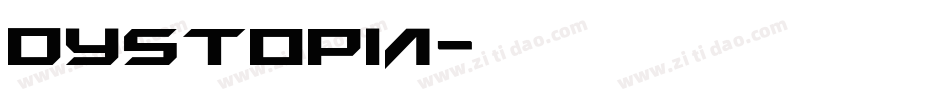 Dystopia字体转换