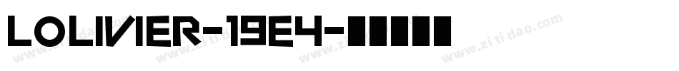 Lolivier-19E4字体转换