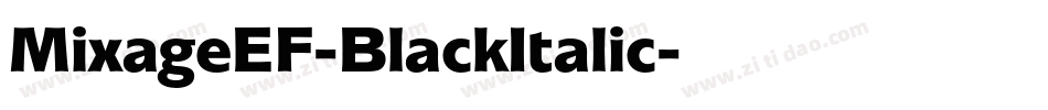 MixageEF-BlackItalic字体转换