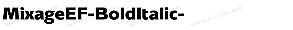 MixageEF-BoldItalic字体转换