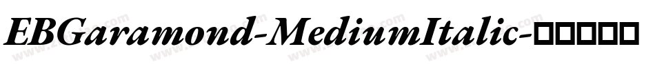 EBGaramond-MediumItalic字体转换
