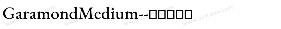 GaramondMedium-字体转换