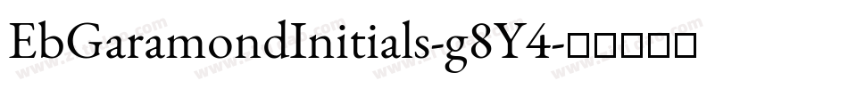 EbGaramondInitials-g8Y4字体转换