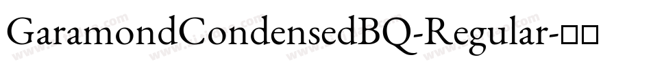 GaramondCondensedBQ-Regular字体转换