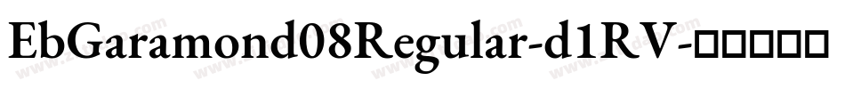 EbGaramond08Regular-d1RV字体转换
