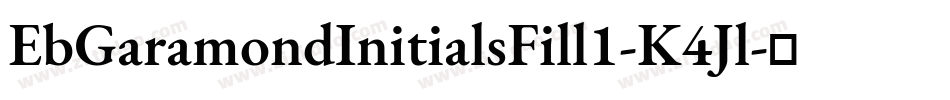 EbGaramondInitialsFill1-K4Jl字体转换