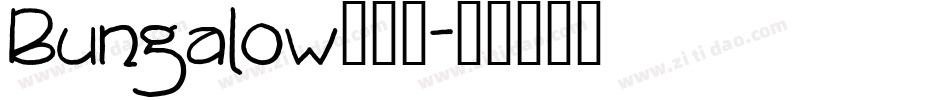 Bungalow生成器字体转换