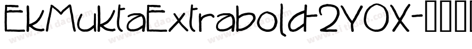 EkMuktaExtrabold-2YOX字体转换