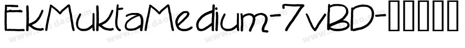 EkMuktaMedium-7vBD字体转换