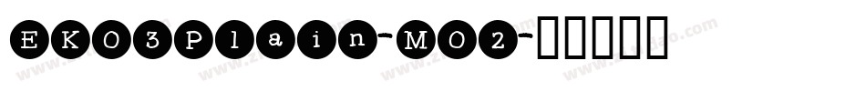 EK03Plain-M02字体转换