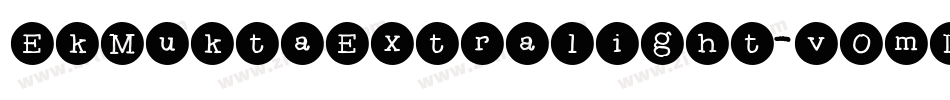 EkMuktaExtralight-vOmL字体转换
