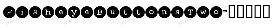 FisheyeButtonsTwo字体转换