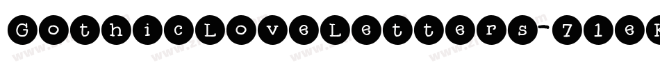 GothicLoveLetters-71eK字体转换