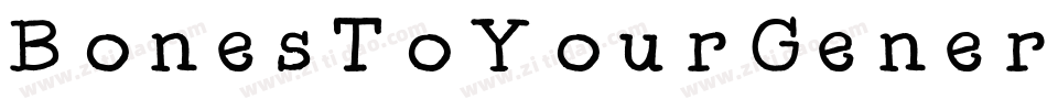 BonesToYourGenericScriptFont-yP4m字体转换