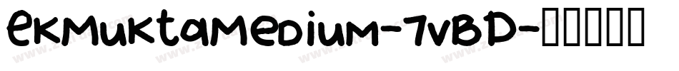 EkMuktaMedium-7vBD字体转换