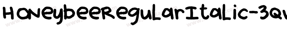 HoneybeeRegularItalic-3qwz字体转换