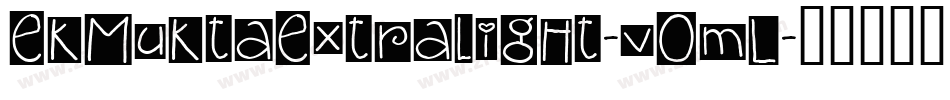 EkMuktaExtralight-vOmL字体转换