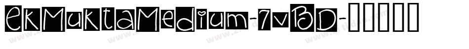 EkMuktaMedium-7vBD字体转换