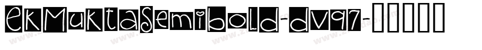EkMuktaSemibold-dV97字体转换