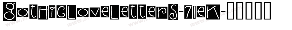GothicLoveLetters-71eK字体转换