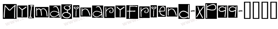 MyImaginaryFriend-XP99字体转换