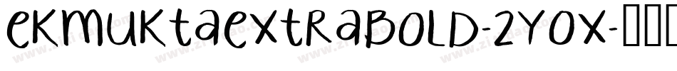 EkMuktaExtrabold-2YOX字体转换