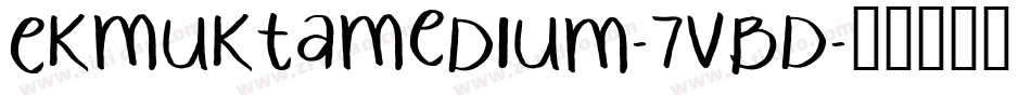 EkMuktaMedium-7vBD字体转换