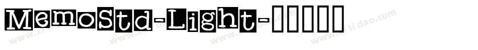 MemoStd-Light字体转换