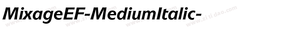 MixageEF-MediumItalic字体转换