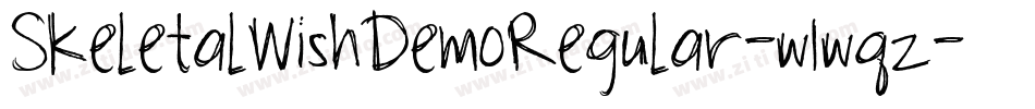 SkeletalWishDemoRegular-w1wqz字体转换