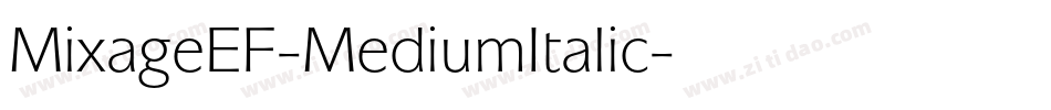 MixageEF-MediumItalic字体转换